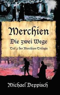 bokomslag Merchien - Die sehnlichst erwartete Fortsetzung von Hnsel und Gretel