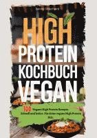 bokomslag High Protein Kochbuch Vegan-100 Rezepte