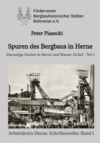 bokomslag Spuren des Bergbaus in Herne