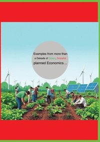 bokomslag Examples from more from decades green socialist planned economies...