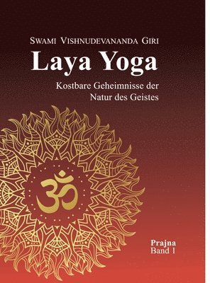 bokomslag Laya Yoga: Kostbare Geheimnisse der Natur des Geistes