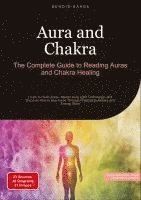 bokomslag Aura and Chakra: The Complete Guide to Reading Auras and Chakra Healing