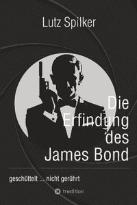 bokomslag Die Erfindung des James Bond