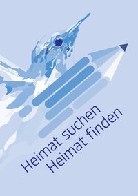 bokomslag Heimat suchen, Heimat finden