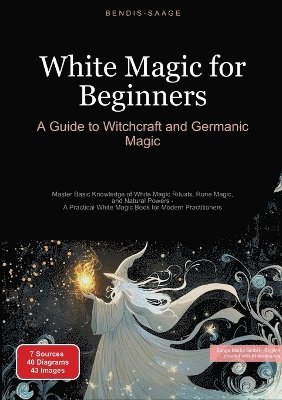 bokomslag White Magic for Beginners