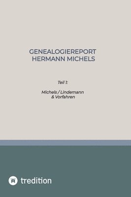 bokomslag Genealogiereport Hermann Michels