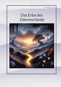 bokomslag Das Erbe des Dämmerlande