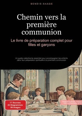 Bendis A I Saage - Français, Bendis A. I. Saage -. Français, Bendis A. I. Saage - Français - Chemin vers la première communion, Häftad