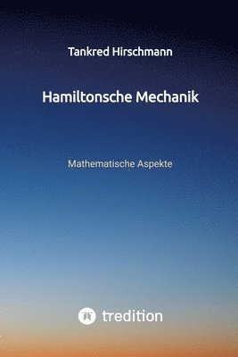 bokomslag Hamiltonsche Mechanik