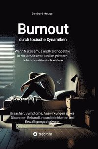 bokomslag Burnout durch toxische Dynamiken