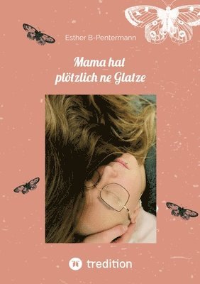 bokomslag Mama hat plötzlich ne Glatze