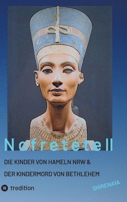 bokomslag Nofretete / Nefertiti / Echnaton II