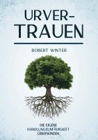 bokomslag Urvertrauen: Die eigene Handlungsfähigkeit überwinden