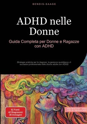 Bendis A I Saage - Italiano - ADHD nelle Donne, Häftad