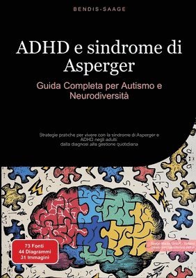 Bendis A I Saage - Italiano - ADHD e sindrome di Asperger, Häftad