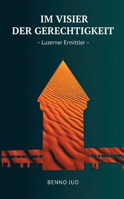 Im Visier der Gerechtigkeit 1