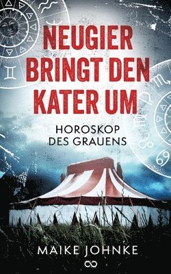 bokomslag Neugier bringt den Kater um: Horoskop des Grauens