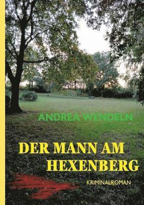 Andrea Wendeln - Mann am Hexenberg, Häftad