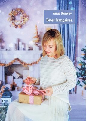 bokomslag Fêtes françaises.