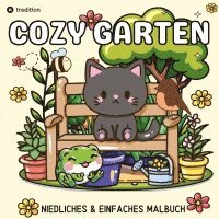 bokomslag Cozy Malbuch für Erwachsene Garten Malbuch - Süße Motive aus dem Garten Bold and Easy