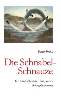 bokomslag Die Schnabel-Schnauze