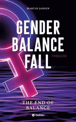 Martin Jansen - Gender Balance Fall, Häftad