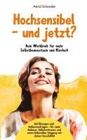 bokomslag Hochsensibel - und jetzt? Dein Workbook für mehr Selbstbewusstsein & Klarheit.