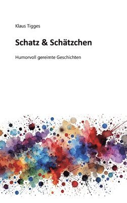bokomslag Schatz & Schätzchen