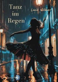 bokomslag Tanz im Regen