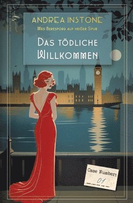 bokomslag Das Tödliche Willkommen: Spätsommer 1933 in London