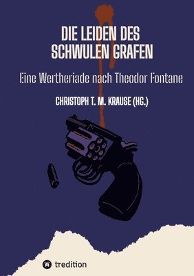 Leiden des schwulen Grafen 1