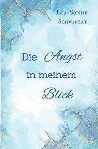 bokomslag Angst in meinem Blick