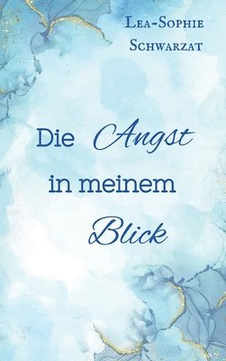 bokomslag Angst in meinem Blick