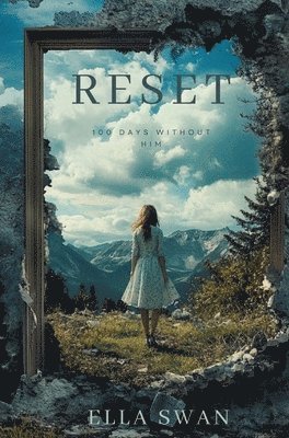 Reset - 100 days without him 1