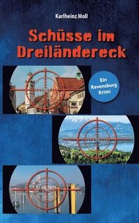 bokomslag Schüsse im Dreiländereck