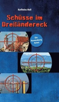 bokomslag Schüsse im Dreiländereck