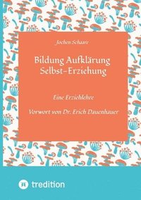 bokomslag Bildung Aufklärung Selbst-Erziehung