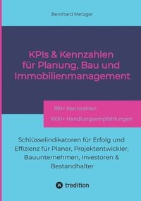bokomslag KPIs & Kennwerte für Planung, Bau und Immobilienmanagement