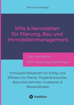 bokomslag KPIs & Kennwerte für Planung, Bau und Immobilienmanagement