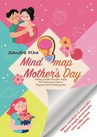 bokomslag KitaFix-Mindmap Mother's Day (Ready-made thought maps for Preschool work in Daycare and Kindergarten): Improve concentration & memorization Organize t