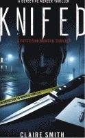 bokomslag Knifed: A Detective Mercer Thriller