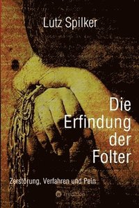 bokomslag Erfindung der Folter