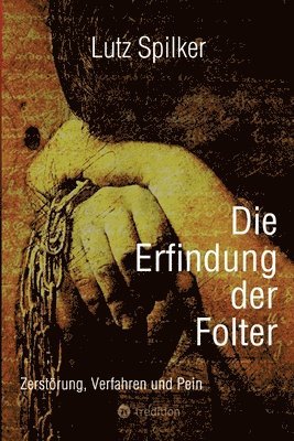 bokomslag Erfindung der Folter