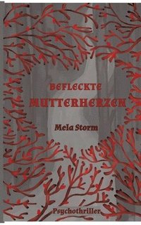 bokomslag Befleckte Mutterherzen
