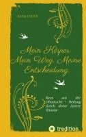 bokomslag Mein Körper. Mein Weg. Meine Entscheidung.
