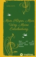 bokomslag Mein Körper. Mein Weg. Meine Entscheidung.