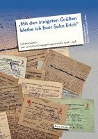 bokomslag "Mit den innigsten Grüßen bleibe ich Euer Sohn Erich"