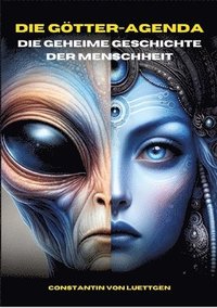 bokomslag Götteragenda - die geheime Geschichte der Menschheit