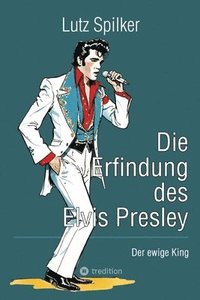bokomslag Erfindung des Elvis Presley