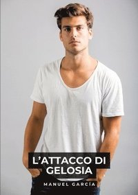 bokomslag L'Attacco di Gelosia